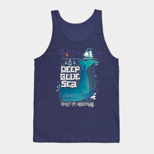 Deep blue sea. Spirit of adventure. Tank Top